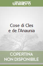 Cose di Cles e de l'Anaunia