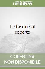 Le fascine al coperto libro