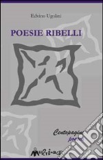Poesie ribelli libro usato