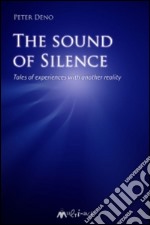 The Sound of Silence libro usato