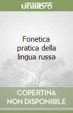 Fonetica pratica della lingua russa libro