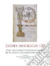 Codex Angelicus 123. Studi sul graduale-tropario bolognese del secolo XI e sui manoscritti collegati libro