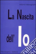 La nascita dell'io libro