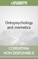 Ontopsychology and memetics libro