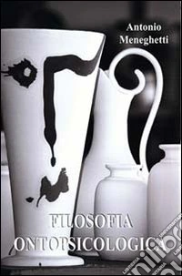 Filosofia ontopsicologica libro