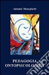 Pedagogia ontopsicologica libro