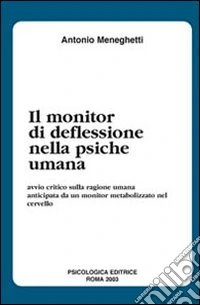 Il monitor di deflessione nella psiche umana libro
