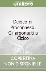 Deioco di Proconneso. Gli argonauti a Cizico libro