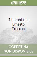 I barabitt di Ernesto Treccani libro