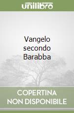 Vangelo secondo Barabba