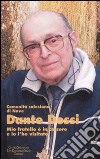 Dante Dossi. Mio fratello è in carcere e io l'ho visitato libro