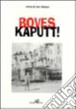 Boves Kaputt libro