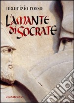 L'amante di Socrate libro