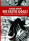 Ho fatto goal libro