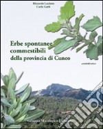 Erbe spontanee commestibili della provincia di Cuneo libro