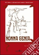 Nonna Genia. Ediz. inglese libro