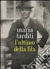 L'ultimo della fila libro