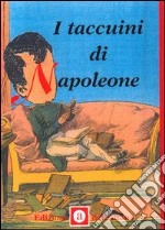 Taccuini di Napoleone libro