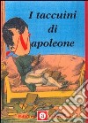 Taccuini di Napoleone libro