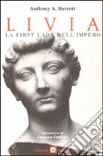 Livia. La First Lady dell'impero