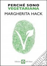 Perché sono vegetariana