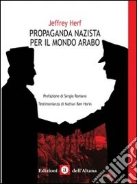 Propaganda nazista nel mondo arabo libro