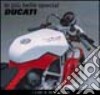 Le più belle special Ducati libro