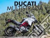 Ducati multistrada. Ediz. illustrata libro