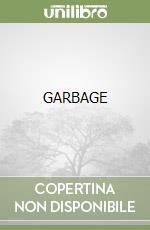 GARBAGE libro
