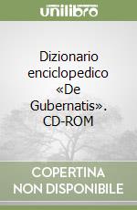 Dizionario enciclopedico «De Gubernatis». CD-ROM libro