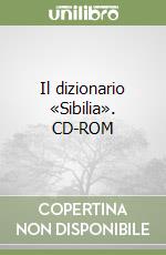 Il dizionario «Sibilia». CD-ROM libro