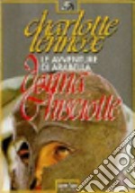 Le avventure di Arabella, donna Chisciotte libro