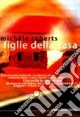 Figlie della casa