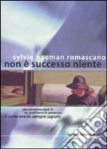 Non è successo niente libro