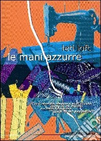 Le mani azzurre