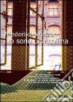 Io sono una collina libro