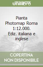 Pianta Photomap Roma 1:12.000. Ediz. italiana e inglese libro