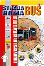 Stradaroma bus 2008 libro