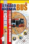 Stradaroma bus 2008 libro