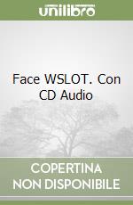 Face WSLOT. Con CD Audio