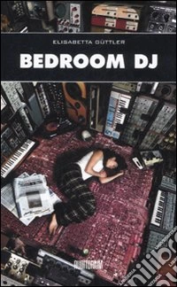 Bedroom DJ