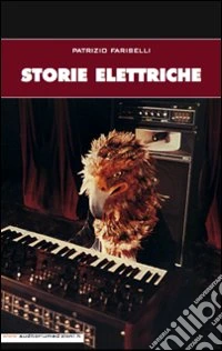 Storie elettriche libro