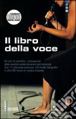 Il libro della voce. Con CD Audio libro