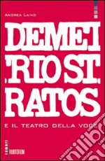 Demetrio Stratos e il teatro della voce libro