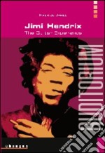 Jimi Hendrix. The guitar experience