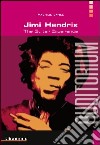 Jimi Hendrix. The guitar experience libro