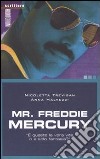 Mr. Freddie Mercury libro