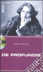 De profundis. Con CD Audio libro