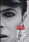 David Bowie. A new career in a new town libro