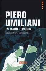 Piero Umiliani. In parole e musica libro